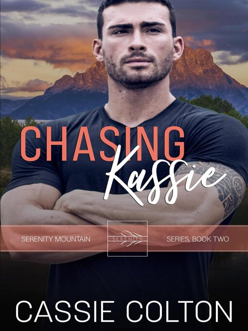 Title details for Chasing Kassie by Cassie Colton - Available